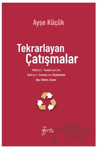 Tekrarlayan Çatışmalar – Ayşe Küçük – Otorite Yayınları kitap kapağı
