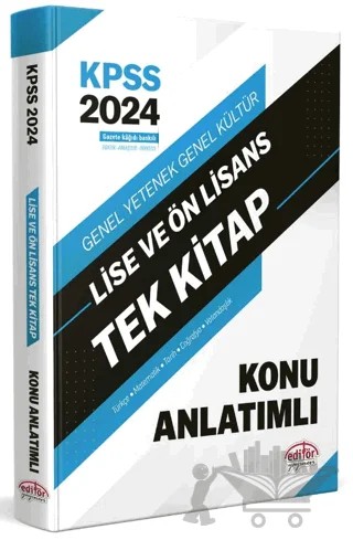 2024 KPSS Lise ve Ön Lisans Tek Kitap Konu Anlatımlı – Kolektif – Editör Yayınevi kitap kapağı