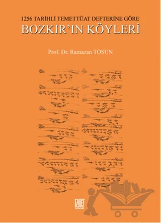 1256 Tarihli Temettüat Defterine Göre Bozkır’ın Köyleri – Ramazan Tosun – Palet Yayınları kitap kapağı