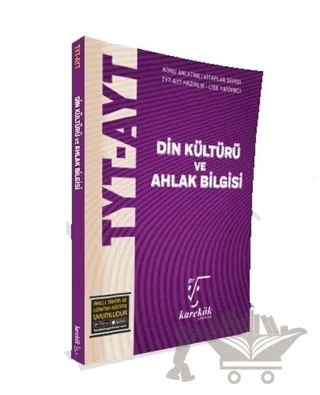 TYT-AYT Din Kültürü ve Ahlak Bilgisi Konu Anlatımlı – Kolektif – Karekök Yayıncılık kitap kapağı