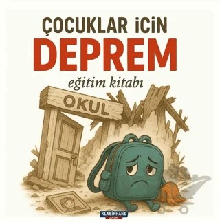 Çocuklar İçin Deprem Eğitim Kitabı – Kasım Aydın – Klasikhane Çocuk kitap kapağı