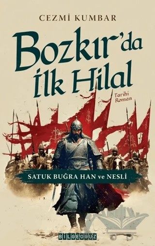 Bozkır'da İlk Hilal – Cezmi Kumbar – Bilgeoğuz Yayınları kitap kapağı