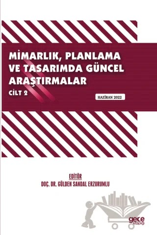 Mimarlık, Planlama ve Tasarımda Güncel Araştırmalar – II / Haziran 2022 – Kolektif – Gece Kitaplığı kitap kapağı