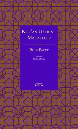Kur'an Üzerine Makaleler – Rudi Paret – Otto Yayınları kitap kapağı