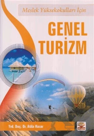 Meslek Yüksekokulları İçin Genel Turizm – Atila Hazar – Nobel Akademik Yayıncılık kitap kapağı