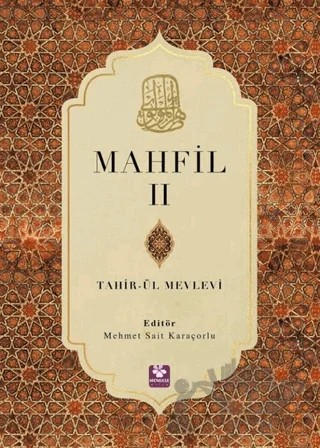 Mahfil 2 – Tahirü'l-Mevlevi – Menekşe Kitap kitap kapağı
