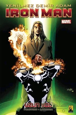 Iron Man - Yenilmez Demiradam Cilt 10 - Uzun Yol – Matt Fraction – Arka Bahçe Yayıncılık kitap kapağı