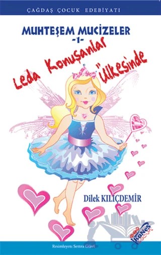 Leda Konuşanlar Ülkesinde – Dilek Kılıçdemir – Kanes Yayınları kitap kapağı