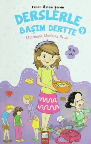 Derslerle Başım Dette 4 – Funda Özlem Şeran – Final Kültür Sanat Yayınları kitap kapağı