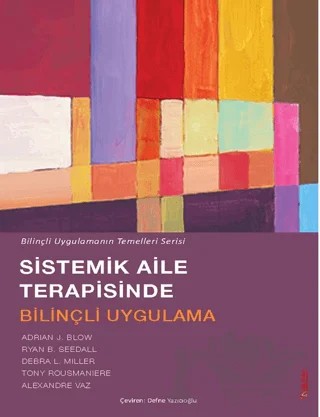 Sistemik Aile Terapisinde Bilinçli Uygulama – Kolektif – Sola Unitas kitap kapağı