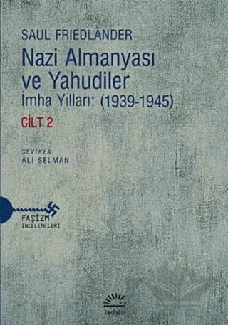 Nazi Almanyası ve Yahudiler – Saul Friedlander – İletişim Yayınevi kitap kapağı