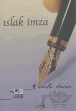 Islak İmza – Mahir Dönmezer – Aydili Sanat Yayınları kitap kapağı