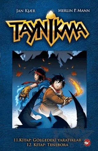 Taynikma - 11. Kitap Gölgedeki Yaratıklar ve 12. Kitap Tenebora – Jan Kjaer, Merlin P. Mann – Beyaz Balina Yayınları kitap kapağı