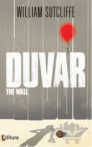 Duvar – William Sutcliffe – Editura Yayınları kitap kapağı