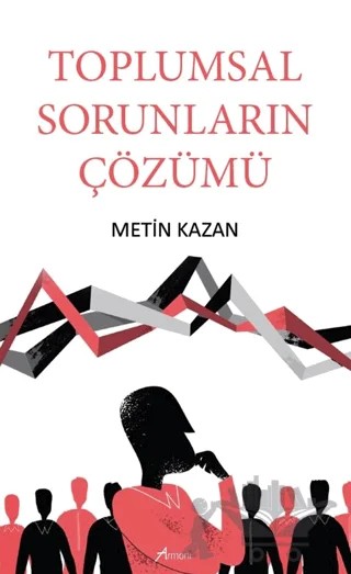 Toplumsal Sorunların Çözümü – Metin Kazan – Armoni Yayıncılık kitap kapağı