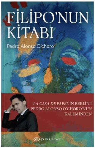 Filipo’nun Kitabı – Pedro Alonso O’choro – Epsilon Yayınevi kitap kapağı