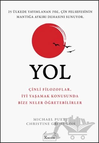 Yol – Chiristine Gros, Michael Puett – Koridor Yayıncılık kitap kapağı
