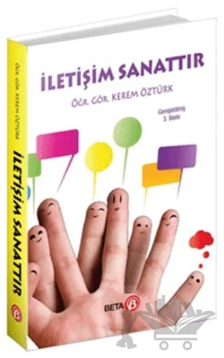 İletişim Sanattır – Kerem Öztürk – Beta Yayınevi kitap kapağı