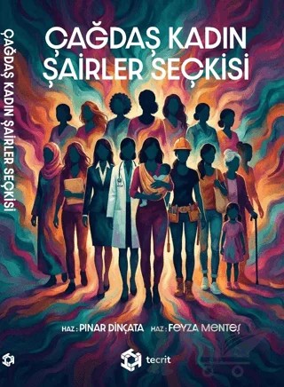 Çağdaş Kadın Şairler Seçkisi – Pınar Dinçata, Feyza Menteş – Tecrit Yayınevi kitap kapağı