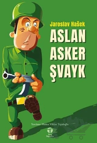 Aslan Asker Şvayk – Jaroslav Haşek – Tema Yayınları kitap kapağı