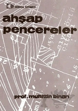 Ahşap Pencereler – Muhittin Binan – Birsen Yayınevi kitap kapağı