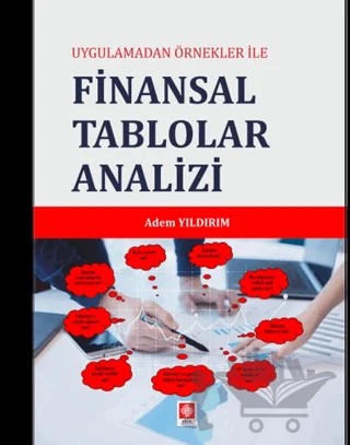 Uygulamadan Örnekler İle Finansal Tablolar Analizi – Adem Yıldırım – Ekin Basım Yayın kitap kapağı