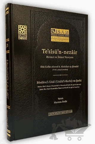 Tesisün Nezair Medârul Usul – Ebu Hafs, Ebu Cafer Ahmed B. Abdullah eş Şirmari, Ebül Hasan Ubeydullah B. Hüseyin el Kerhi – Türkiye Diyanet Vakfı Yayınları kitap kapağı