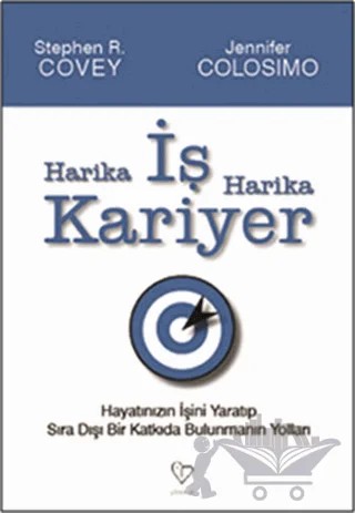 Harika İş Harika Kariyer – Stephen R. Covey – Varlık Yayınları kitap kapağı