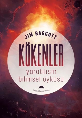 Kökenler: Yaratılışın Bilimsel Öyküsü – Jim Baggott – Kolektif Kitap kitap kapağı