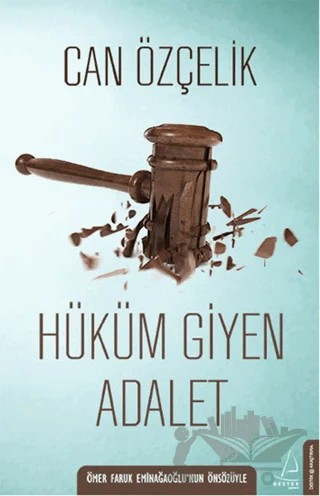 Hüküm Giyen Adalet – Can Özçelik – Destek Yayınları kitap kapağı
