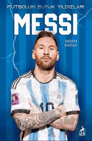 Futbolun Büyük Yıldızları - Messi – Erdem Doğan – Ren Kitap kitap kapağı