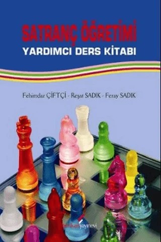 Satranç Öğretimi – Fehimdar Çiftçi, Feray Sadık, Reşat Sadık – Berikan Yayınevi kitap kapağı