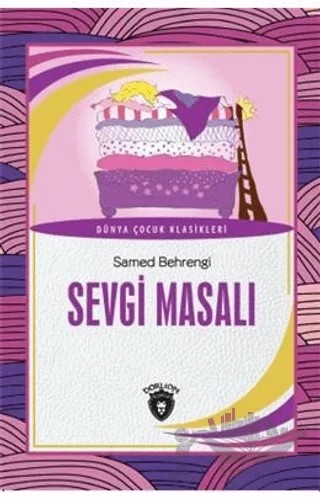 Sevgi Masalı – Samed Behrengi – Dorlion Yayınları kitap kapağı