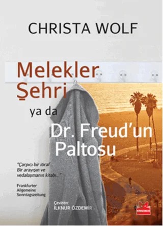 Melekler Şehri ya da Dr. Freud'un Paltosu – Christa Wolf – Kırmızı Kedi Yayınevi kitap kapağı