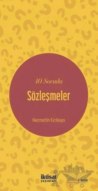 40 Soruda Sözleşmeler – Necmettin Kızılkaya – İktisat Yayınları kitap kapağı