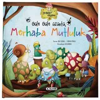 Güle Güle Üzüntü, Merhaba Mutluluk – Ana Serna Vara – Çiçek Yayıncılık kitap kapağı