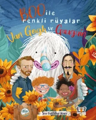 Boo İle Renkli Rüyalar Van Gogh ve Gauguin – Şirin Dağtekin Yenen – Hayalperest Çocuk kitap kapağı