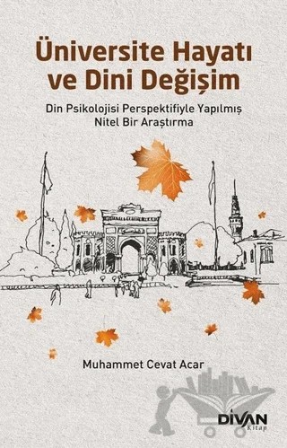 Üniversite Hayatı ve Dini Değişim – Muhammet Cevat Acar – Divan Kitap kitap kapağı
