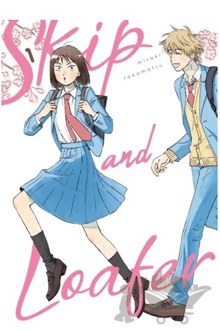 Skip and Loafer Cilt-1 – Misaki Takamatsu – Kayıp Kıta Yayınları kitap kapağı