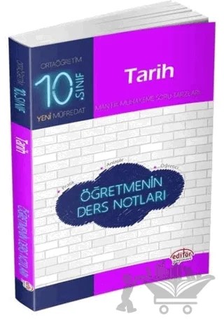10. Sınıf Tarih Öğretmenin Ders Notları – Kolektif – Editör Yayınevi kitap kapağı