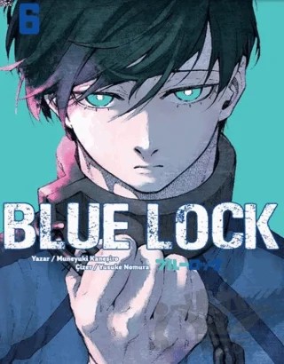 Blue Lock 06 – Muneyuki Kaneşiro, Yusuke Nomura – Komikşeyler Yayıncılık kitap kapağı
