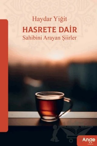 Hasrete Dair – Haydar Yiğit – Ange Yayınları kitap kapağı