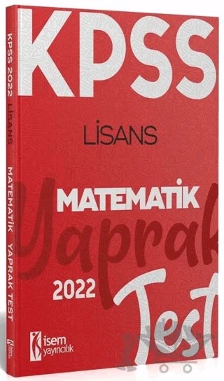 2022 KPSS Lisans Genel Yetenek Matematik Yaprak Test – Kolektif – İSEM Yayıncılık kitap kapağı