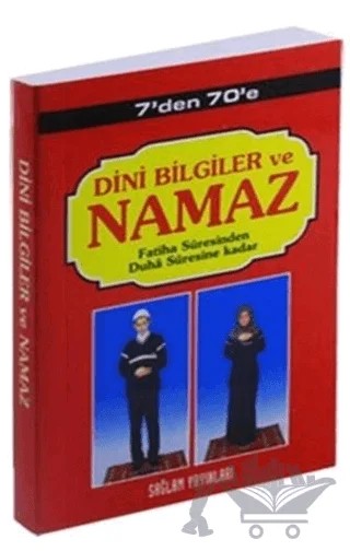 7’den 70’e Dini Bilgiler ve Namaz – F. Cemil Coşkun – Sağlam Yayınevi kitap kapağı