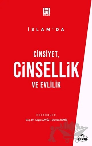 İslam'da Cinsiyet, Cinsellik ve Evlilik – Turgut Akyüz – Ravza Yayınları kitap kapağı