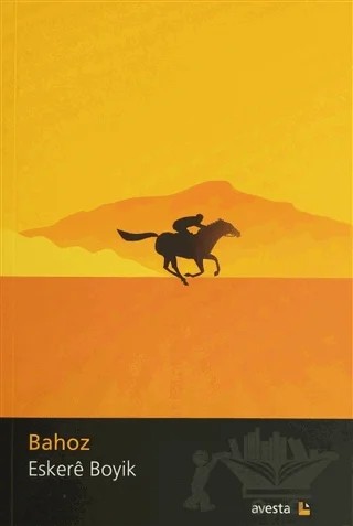 Bahoz – Eskere Boyik – Avesta Yayınları kitap kapağı