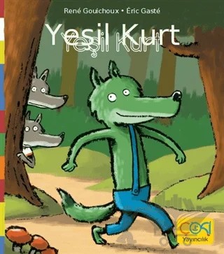 Yeşil Kurt – Rene Gouichoux – Çoki Yayınları kitap kapağı