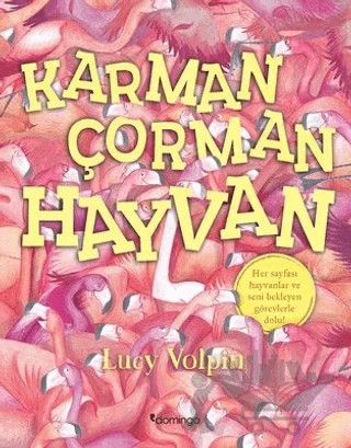 Karman Çorman Hayvan – Lucy Volpin – Domingo Yayınevi kitap kapağı