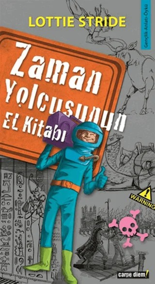 Zaman Yolcusunun El Kitabı – Lottie Stride – Carpe Diem Kitapları kitap kapağı