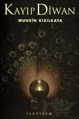 Kayıp Diwan – Muhsin Kızılkaya – İletişim Yayınevi kitap kapağı